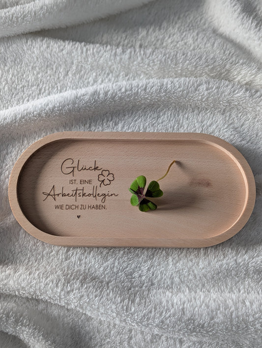 Personalisiertes Tablett                      "Glück Arbeitskollegin"
